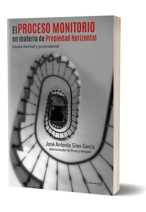 Autopublicación literaria. Editorial Hebras de Tinta. El Proceso Monitorio en materia de Propiedad Horizontal.