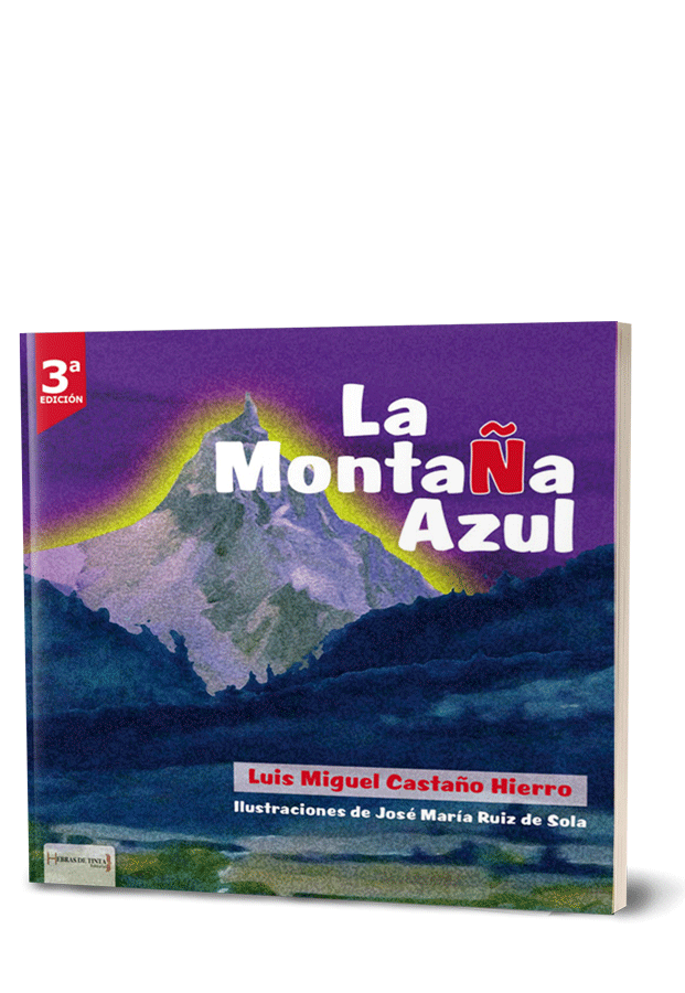 Autopublicación literaria. Editorial Hebras de Tinta. La montaña azul.