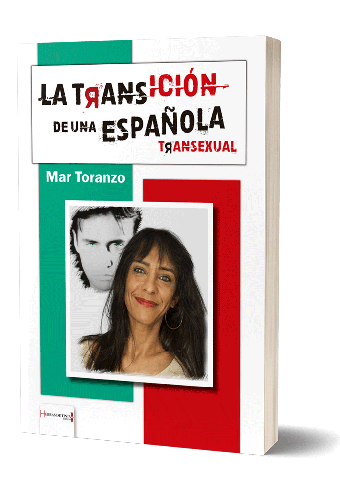 Autopublicación literaria. Editorial Hebras de Tinta. La transición de una transexual española.