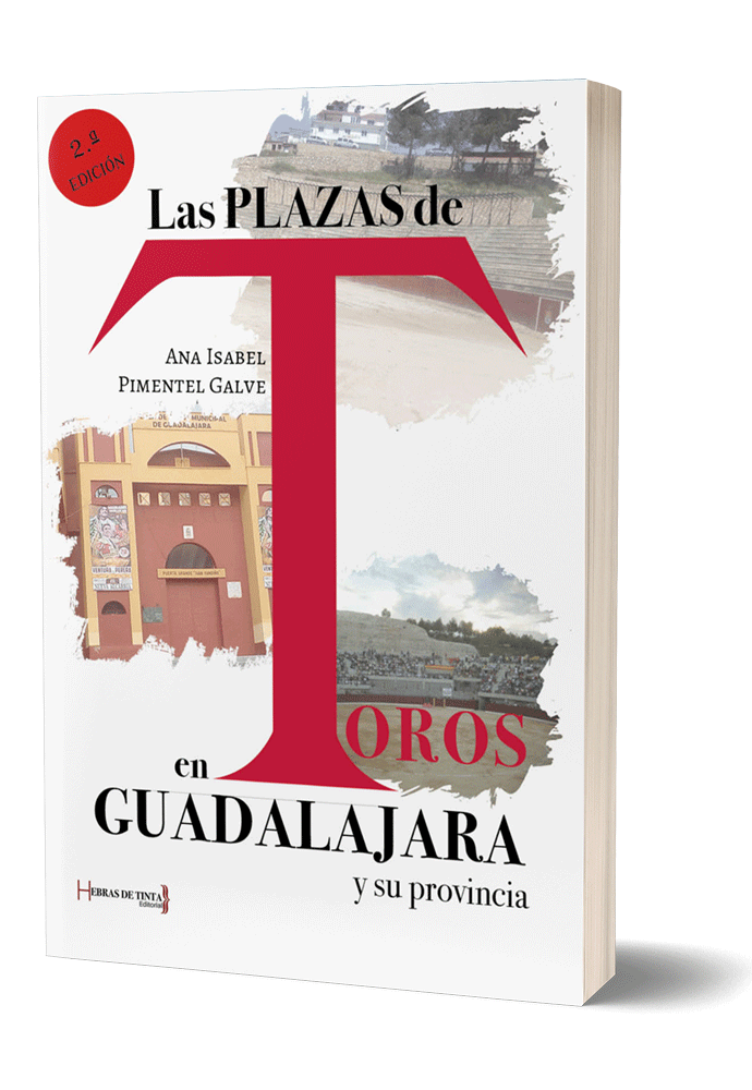Autopublicación literaria. Editorial Hebras de Tinta. Las plazas de toros en Guadalajara y su provincia.