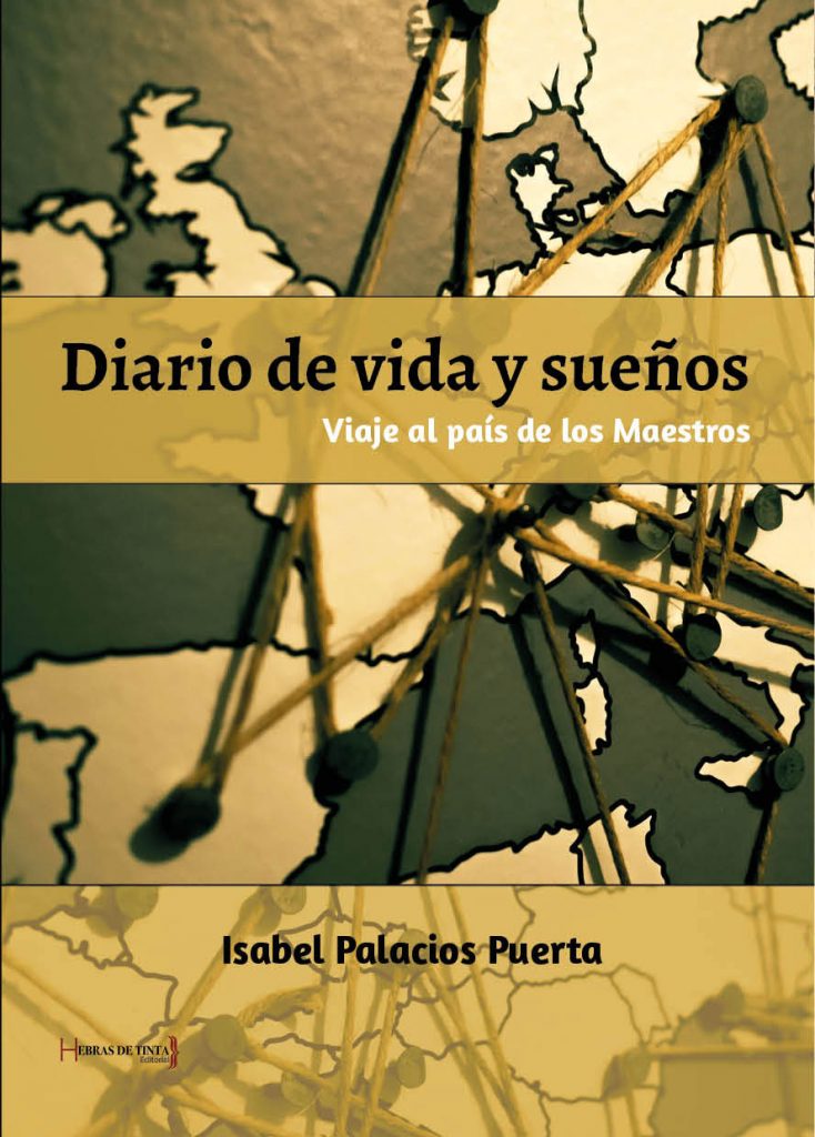 Diario de vida y sueños. Isabel Palacios Puerta. Editorial Hebras de tinta