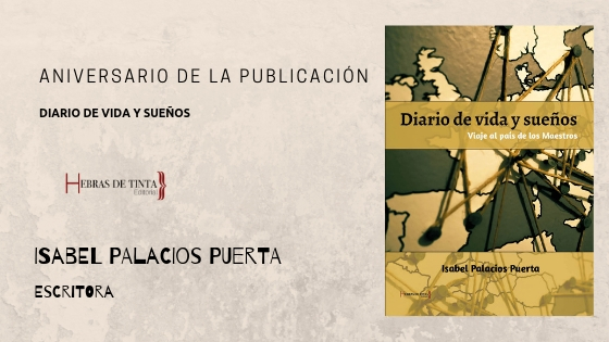 Aniversario de la publicación Diario de vida y sueños. Editorial Hebras de Tinta.